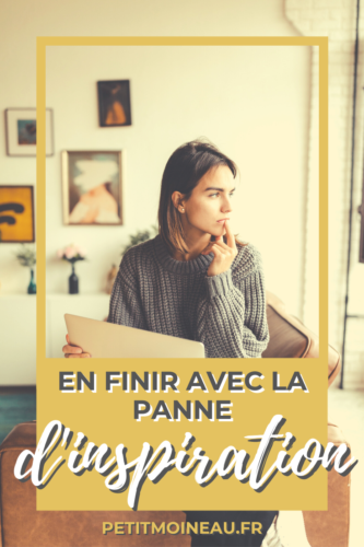 Page blanche panne d'inspiration conseil aide pinterest (2)